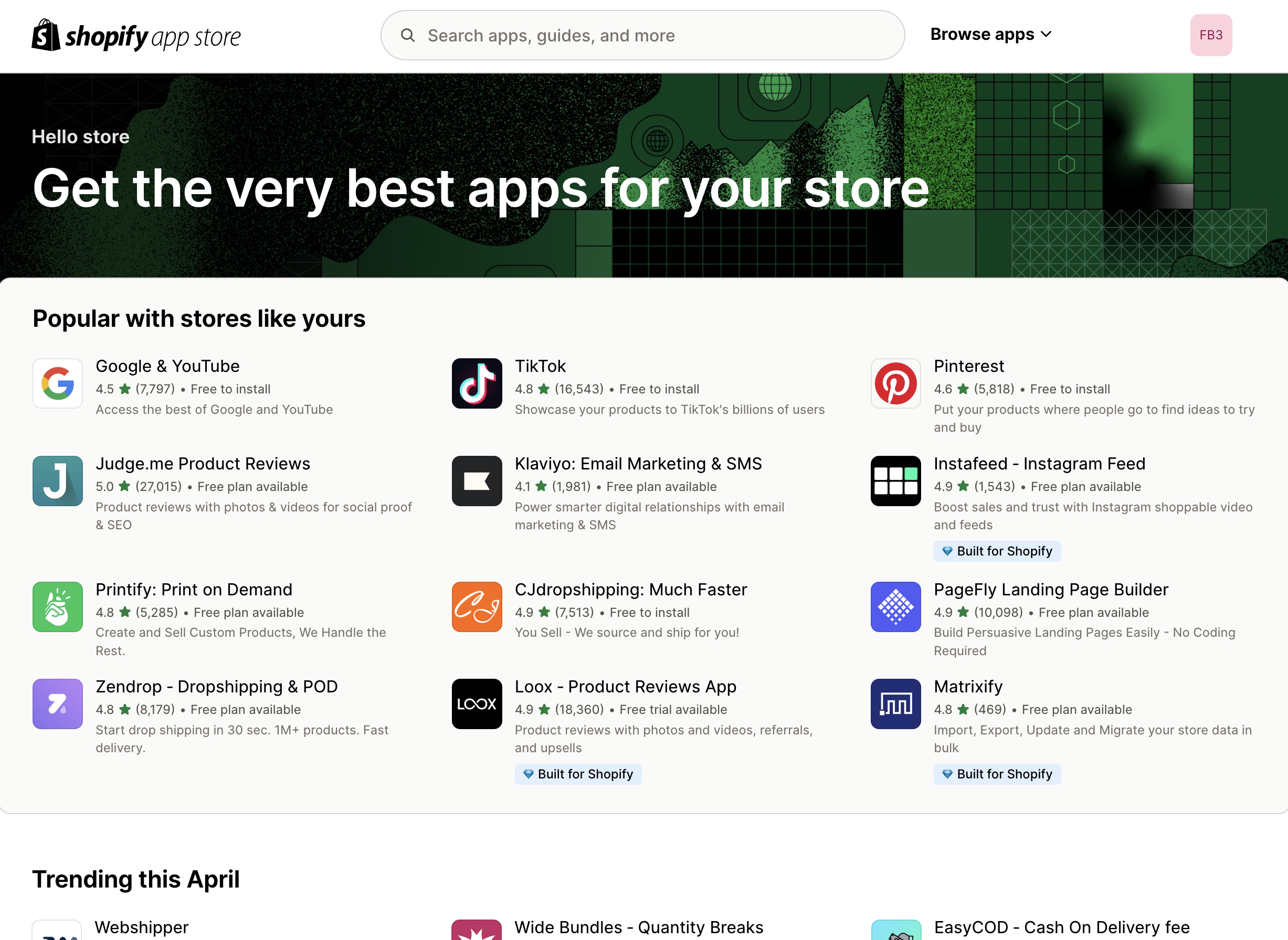 The Shopify App store has over 8 thousand apps – https://apps.shopify.com